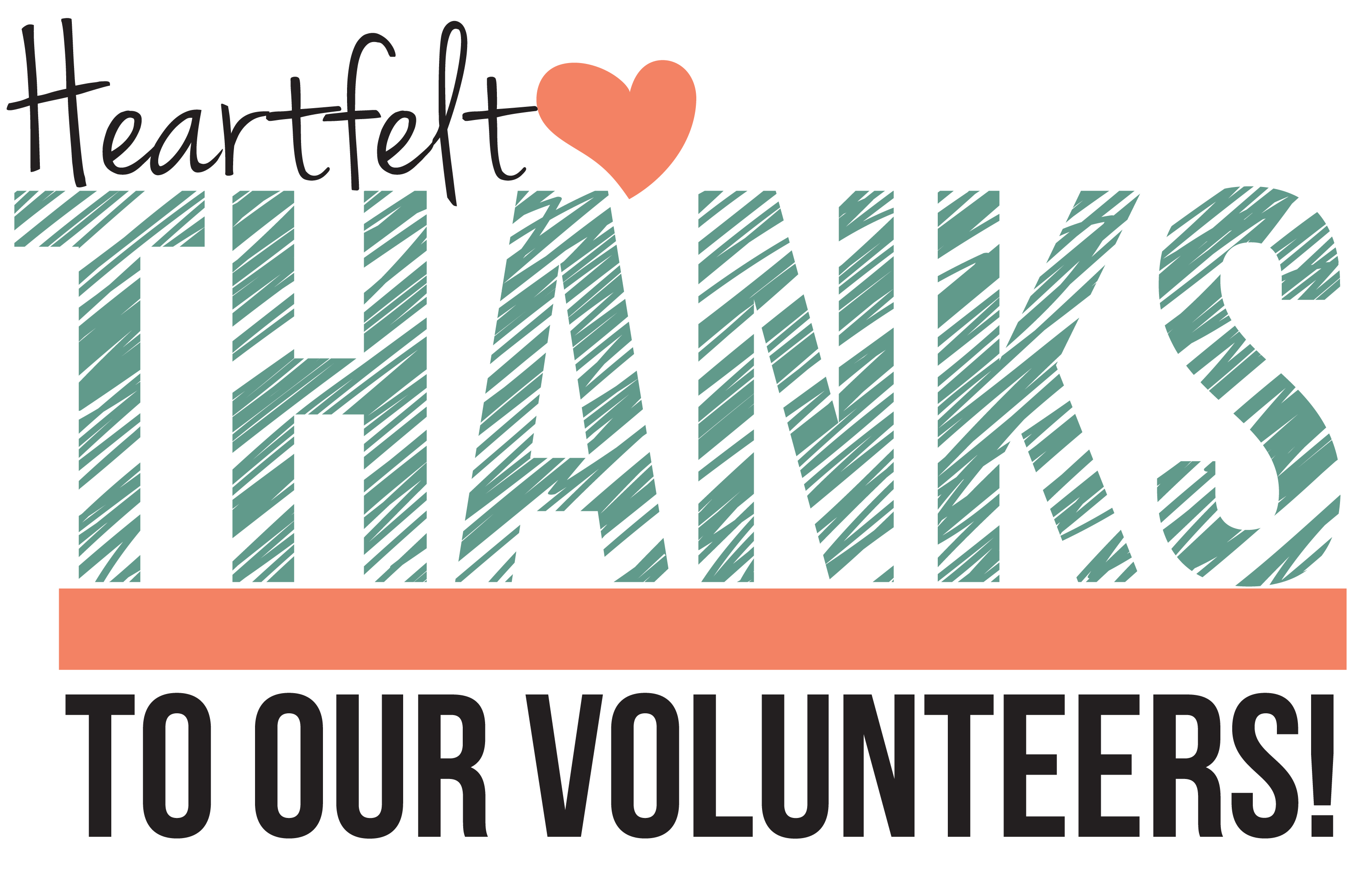 Heartfelt Thanks to our Volunteers